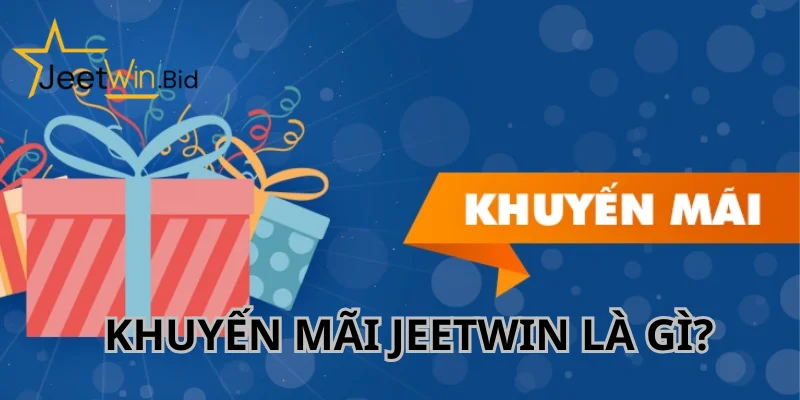 Khuyến mãi Jeetwin được trang cược đưa ra với nhiều sự kiện nổi bật.